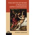 The Myth Of Rome In Shakespeare And His Contemporaries