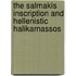 The Salmakis Inscription And Hellenistic Halikarnassos