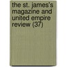 The St. James's Magazine And United Empire Review (37) by S.C. Hall