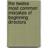 The Twelve Most Common Mistakes Of Beginning Directors