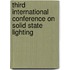 Third International Conference On Solid State Lighting