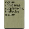 Vigiliae Christianae, Supplements, Intellectus Gratiae door Josef Lossl