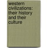 Western Civilizations: Their History And Their Culture door Joshua Cole