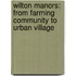 Wilton Manors: From Farming Community To Urban Village