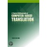 A Topical Bibliography Of Computer (-Aided) Translation door Sin-wai Chan