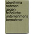 Abwehrma Nahmen Gegen Feindliche Unternehmens Bernahmen