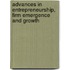 Advances In Entrepreneurship, Firm Emergence And Growth