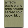 Alfred's Basic Piano Prep Course Sacred Solo Book, Bk C door Willard Palmer