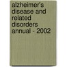 Alzheimer's Disease and Related Disorders Annual - 2002 by Ucla School Of Medicine
