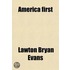 America First; One Hundred Stories From Our Own History