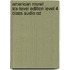 American More! Six-Level Edition Level 4 Class Audio Cd