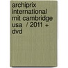 Archiprix International Mit Cambridge Usa  / 2011 + Dvd door Hunter Douglas
