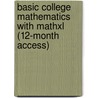 Basic College Mathematics With Mathxl (12-Month Access) by John S. Tobey