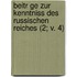 Beitr Ge Zur Kenntniss Des Russischen Reiches (2; V. 4)