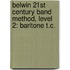 Belwin 21St Century Band Method, Level 2: Baritone T.C.