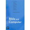 Bible And Computer - The Stellenbosch Aibi-6 Conference door M. Van Tielhof