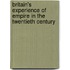 Britain's Experience Of Empire In The Twentieth Century