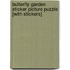 Butterfly Garden Sticker Picture Puzzle [With Stickers]