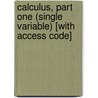 Calculus, Part One (Single Variable) [With Access Code] by William L. Briggs