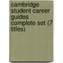 Cambridge Student Career Guides Complete Set (7 Titles)