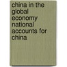 China In The Global Economy National Accounts For China door Publishing Oecd Publishing