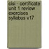 Cisi - Certificate Unit 1 Review Exercises Syllabus V17