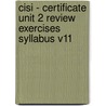 Cisi - Certificate Unit 2 Review Exercises Syllabus V11 door Bpp Learning Media