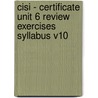 Cisi - Certificate Unit 6 Review Exercises Syllabus V10 door Bpp Learning Media