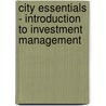 City Essentials - Introduction To Investment Management door Bpp Learning Media