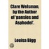 Clare Welsman, By The Author Of 'Pansies And Asphodel'.