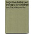 Cognitive-Behavior Therapy For Children And Adolescents