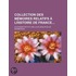 Collection Des M?Moires Relatifs ? Lh?Istoire De France