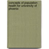 Concepts of Population Health for University of Phoenix by Tejada-Flores