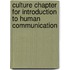 Culture Chapter for Introduction to Human Communication