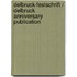 Delbruck-festschrift / Delbruck Anniversary Publication