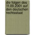 Die Folgen Des 11.09.2001 Auf Den Deutschen Rechtsstaat
