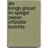 Die Kongo-Greuel Im Spiegel Zweier Offizieller Berichte