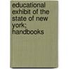 Educational Exhibit Of The State Of New York; Handbooks by New York University