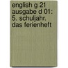 English G 21 Ausgabe D 01: 5. Schuljahr. Das Ferienheft door Jennifer Seidl