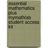 Essential Mathematics Plus Mymathlab Student Access Kit