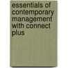 Essentials Of Contemporary Management With Connect Plus by Jennifer M. George
