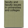 Faculty and Faculty Issues in Universities and Colleges by Nancy Van Note Chism