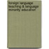 Foreign Language Teaching & Language Minority Education