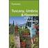 Frommer's Tuscany, Umbria And Florence With Your Family