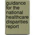 Guidance for the National Healthcare Disparities Report