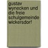 Gustav Wynecken Und Die Freie Schulgemeinde Wickersdorf