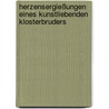 Herzensergießungen eines kunstliebenden Klosterbruders door Wilhelm Heinrich Wackenroder