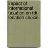 Impact Of International Taxation On Fdi Location Choice door Alex Knauer