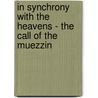 In Synchrony With The Heavens - The Call Of The Muezzin door David King
