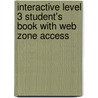 Interactive Level 3 Student's Book With Web Zone Access door Samantha Lewis